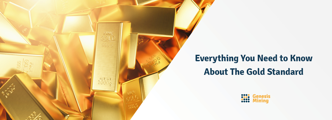 Everything You Need to Know About the Gold Standard