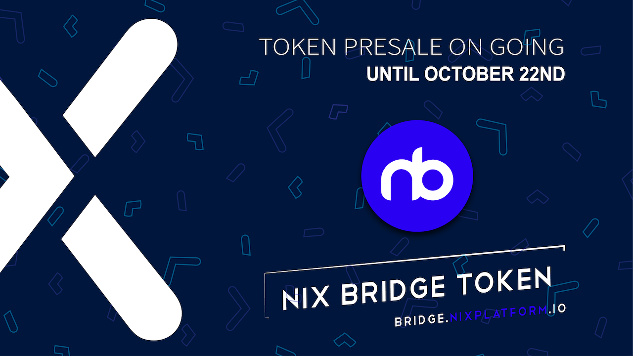 NIX Bridge Token, the Gateway to Private DeFi - Presale Now Live