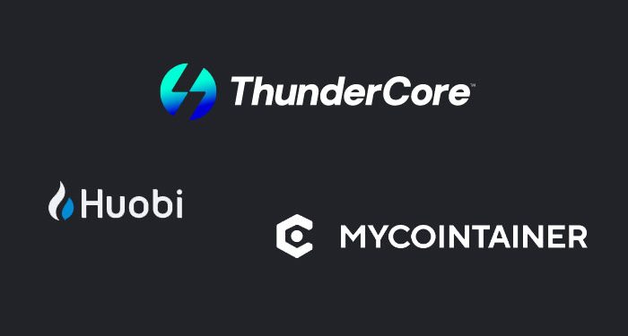 Blockchain ecosystem ThunderCore teams with Huobi and MyCointainer in node expansion