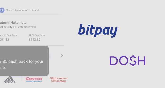 BitPay teams with Dosh to enable cashback rewards on crypto debit card