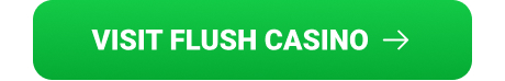 Visit Flush gambling site